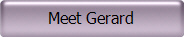 Meet Gerard
